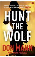 SEAL Team Six Book 1: Hunt the Wolf