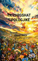 Trivargshat Tipologjikë