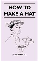 How To Make A Hat