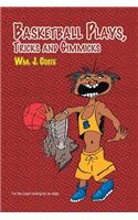 Basketball Plays, Tricks and Gimmicks