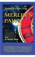 Merlin's Pawn and A Velvet Web