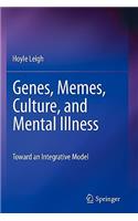 Genes, Memes, Culture, and Mental Illness