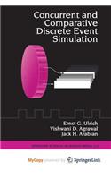 Concurrent and Comparative Discrete Event Simulation