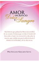 Amor Sacrificio Dolor y Sangre
