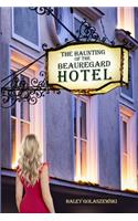 The Haunting of the Beauregard Hotel