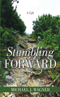 Stumbling Forward