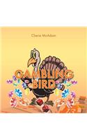 Gambling Bird