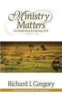 Ministry Matters on Shepherding and Finishing Well