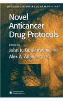 Novel Anticancer Drug Protocols