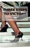 Three Steps to Victory