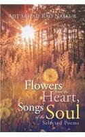 Flowers from the Heart, Songs of the Soul: Flowers from the Heart, Songs of the Soul