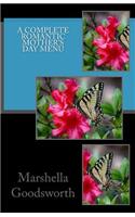 A Complete Romantic Mother's Day Menu