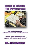Secrets To Creating The Perfect Speech