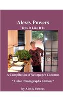 Alexis Powers -- Tells It Like It Is