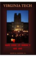 Virginia Tech: Make Sure It Doesn't Get Out