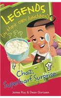 Chaz: Superbarf Surprise