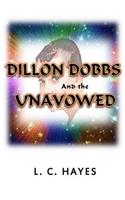 DILLON DOBBS and the UNAVOWED