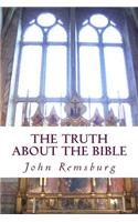 The Truth About The Bible