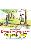 Adventures of Dooney the Donkey with Curious Jay