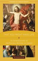 That You Might Have Life