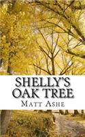 Shelly's Oak Tree: (English)