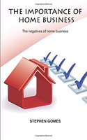 The Importance of Home Business