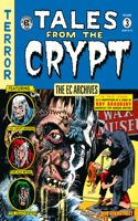 EC Archives: Tales from the Crypt Volume 3