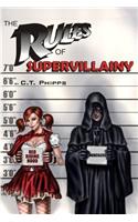 The Rules of Supervillainy