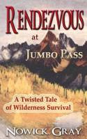 Rendezvous at Jumbo Pass