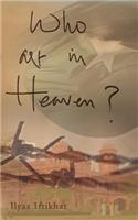 Who art in Heaven?