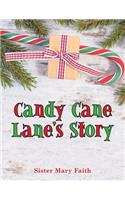 Candy Cane Lane's Story