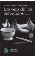 Los ojos de los enterrados (Parte I)
