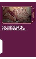 An Escort's Confessional