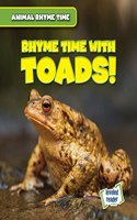 Rhyme Time with Toads!