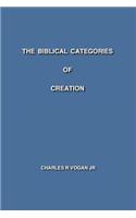 The Biblical Categories of Creation