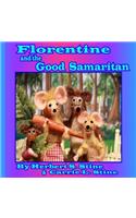 Florentine and the Good Samaritan