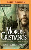 Moros y Cristianos