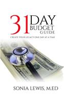 31 Day Budget Guide: Create Your Legacy One Day at a Time