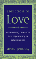 Addiction to Love