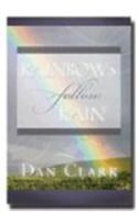 Rainbows Follow Rain