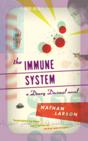 Immune System: A Dewey Decimal Novel