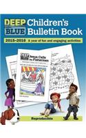 Deep Blue Children's Bulletin Book 2015-2016: A Year of Fun and Engaging Activities