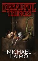 Dreadful Things
