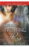Trusting Rio [Mircea Clan 2] (Siren Publishing Classic Manlove): (English)