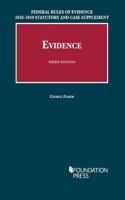 Federal Rules of Evidence 2018-2019 Statutory and Case Supplement to Fisher's Evidence