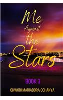 Me Against the Stars