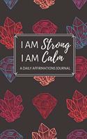 I Am Strong I Am Calm