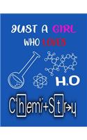 Just A Girl Who Loves Chemistry
