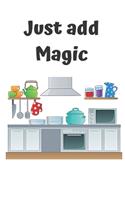 Just Add Magic Utensils