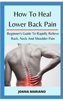 How To Heal Lower Back Pain